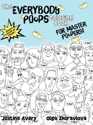 ¡El libro para colorear Todos hacemos pis / Everybody Poops Coloring Book for Master Poopers! - The Everybody Poops Coloring Book for Master Poopers!