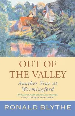 Fuera del valle: Un año más en Wormingford - Out of the Valley: Another Year at Wormingford