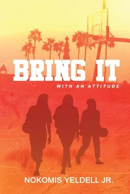 Con actitud - Bring It: With an Attitude