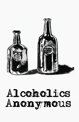 Alcohólicos Anónimos - Alchoholics Anonymous