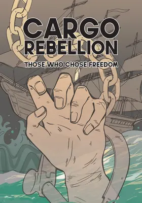 La rebelión de los cargueros: Los que eligieron la libertad - The Cargo Rebellion: Those Who Chose Freedom