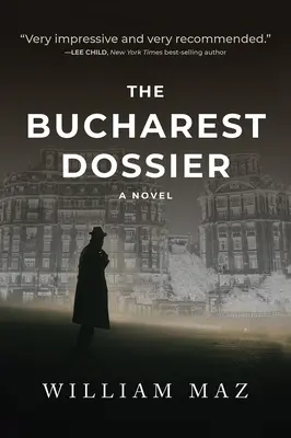 El Dossier de Bucarest - The Bucharest Dossier