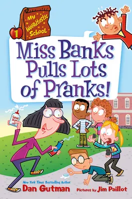 Mi escuela más rara #1: ¡La Srta. Banks hace muchas travesuras! - My Weirdtastic School #1: Miss Banks Pulls Lots of Pranks!