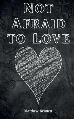 Sin miedo a amar - Not Afraid to Love