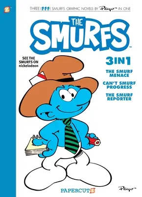 Los Pitufos 3 en 1 Vol. 8: Recopilación de La Amenaza Pitufa, No Puedo Pitufar El Progreso y El Reportero Pitufo - Smurfs 3 in 1 Vol. 8: Collecting the Smurf Menace, Can't Smurf Progress, and the Smurf Reporter