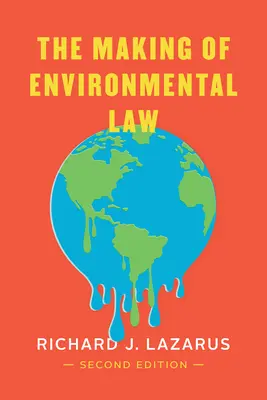 La creación del derecho medioambiental - The Making of Environmental Law