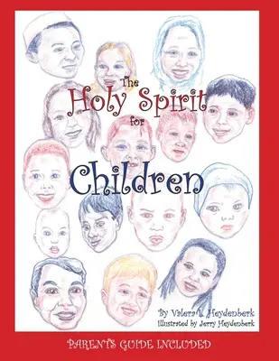 El Espíritu Santo para los niños - The Holy Spirit for Children