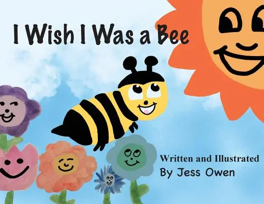 Ojalá fuera una abeja - I Wish I Was a Bee