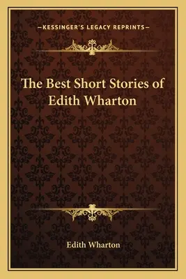 Los mejores cuentos de Edith Wharton - The Best Short Stories of Edith Wharton