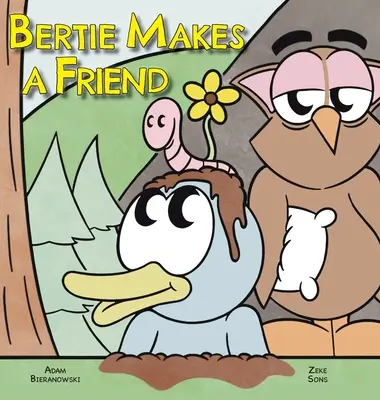 Bertie hace un amigo - Bertie Makes a Friend