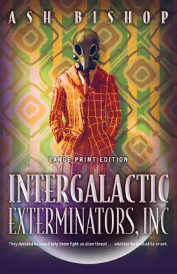 Exterminadores intergalácticos, Inc. - Intergalactic Exterminators, Inc