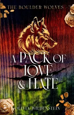 Una manada de amor y odio - A Pack of Love and Hate