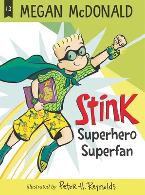 Stink: Superhéroe superfan - Stink: Superhero Superfan