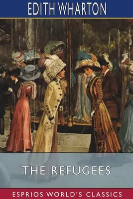 Los refugiados (Esprios Clásicos) - The Refugees (Esprios Classics)