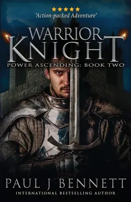 El caballero guerrero: Una novela de fantasía épica - Warrior Knight: An Epic Fantasy Novel