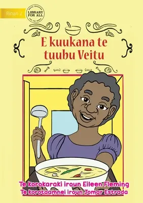 Veitu prepara una sopa - E kuukana te tuubu Veitu (Te Kiribati) - Veitu Cooks some Soup - E kuukana te tuubu Veitu (Te Kiribati)