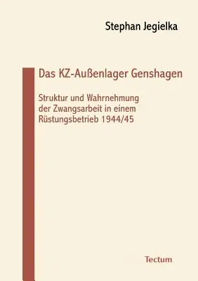 Das KZ-Auenlager Genshagen
