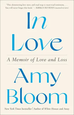 Enamorado: Memorias de amor y pérdida - In Love: A Memoir of Love and Loss