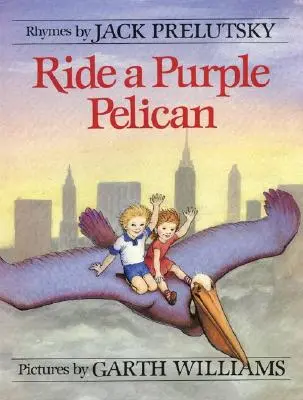 Montar un pelícano púrpura - Ride a Purple Pelican