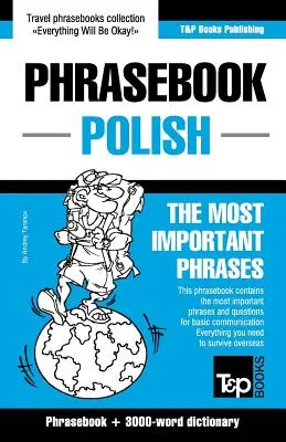 Guía de conversación inglés-polaco y vocabulario temático de 3000 palabras - English-Polish phrasebook and 3000-word topical vocabulary