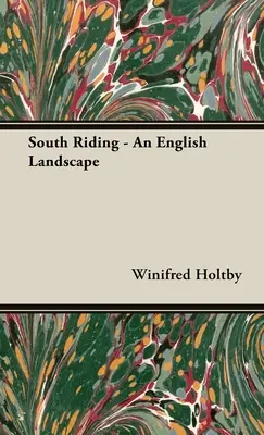 South Riding - Un paisaje inglés - South Riding - An English Landscape