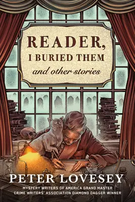 Lector, los enterré y otras historias - Reader, I Buried Them & Other Stories