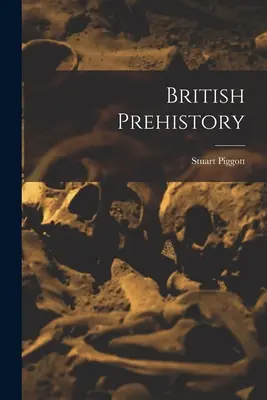 Prehistoria británica - British Prehistory