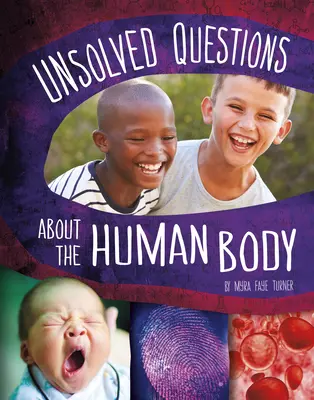 Preguntas sin respuesta sobre el cuerpo humano - Unsolved Questions about the Human Body