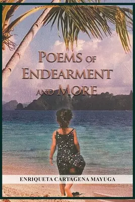 Poemas de amor y más - Poems of Endearment and More