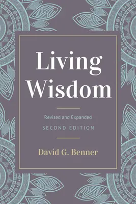 Sabiduría viva, revisada y ampliada - Living Wisdom, Revised and Expanded