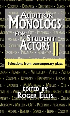 Audition Monologs for Student Actors--Volume 2: Selections from Contemporary Plays