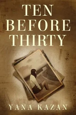 Diez antes de los treinta - Ten Before Thirty