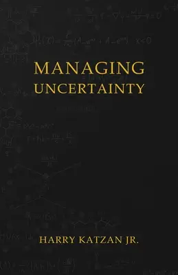 Gestionar la incertidumbre - Managing Uncertainty