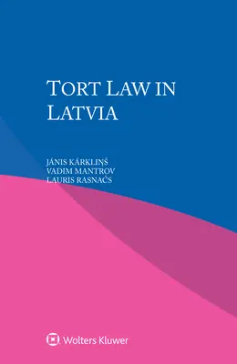 Derecho de daños en Letonia - Tort Law in Latvia