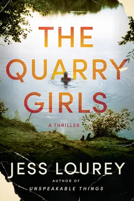 Las chicas de la cantera: Un thriller - The Quarry Girls: A Thriller