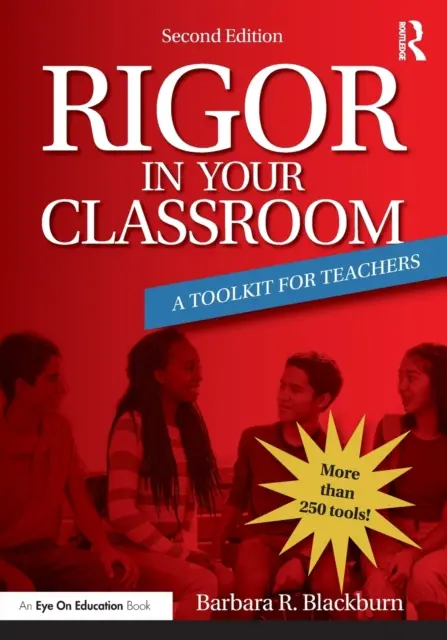 El rigor en su aula: Una caja de herramientas para los profesores - Rigor in Your Classroom: A Toolkit for Teachers