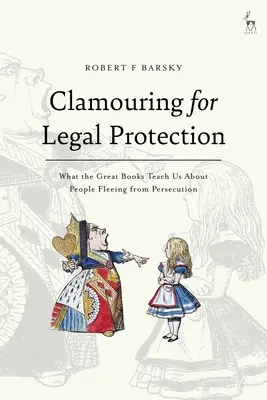 Clamando por protección legal: Lo que los grandes libros nos enseñan sobre las personas que huyen de la persecución - Clamouring for Legal Protection: What the Great Books Teach Us About People Fleeing from Persecution