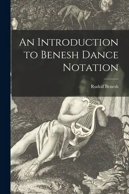 Introducción a la notación de la danza Benesh - An Introduction to Benesh Dance Notation
