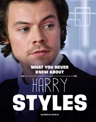 Lo Que Nunca Supiste de Harry Styles - What You Never Knew about Harry Styles