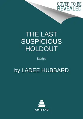 El último sospechoso: Relatos - The Last Suspicious Holdout: Stories