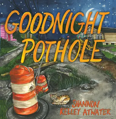 Buenas noches Bache - Goodnight Pothole