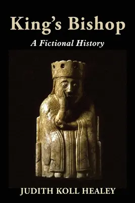 King's Bishop: Una historia de ficción - King's Bishop: A Fictional History