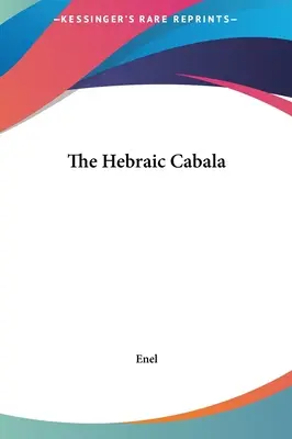 La Cábala Hebraica - The Hebraic Cabala