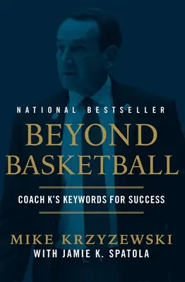 Más allá del baloncesto: Las claves del éxito de Coach K - Beyond Basketball: Coach K's Keywords for Success
