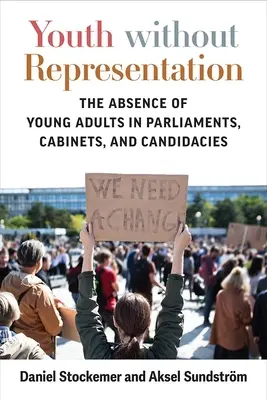 Juventud sin representación: La ausencia de jóvenes adultos en parlamentos, gabinetes y candidaturas - Youth Without Representation: The Absence of Young Adults in Parliaments, Cabinets, and Candidacies