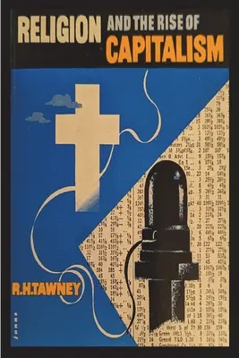 La religión y el auge del capitalismo - Religion and the Rise of Capitalism