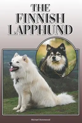 El Lapphund Finlandés: A Complete and Comprehensive Owners Guide To: La compra, la propiedad, la salud, el aseo, el adiestramiento, la obediencia, la comprensión y la educación. - The Finnish Lapphund: A Complete and Comprehensive Owners Guide To: Buying, Owning, Health, Grooming, Training, Obedience, Understanding and