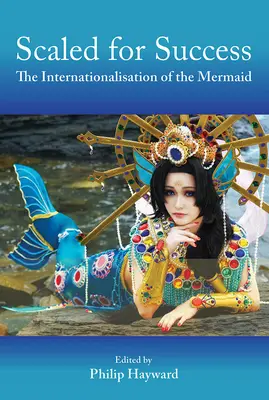 Scaled for Success: La internacionalización de la sirena - Scaled for Success: The Internationalisation of the Mermaid