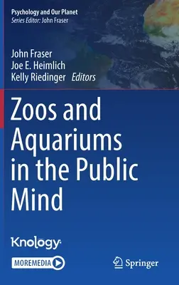 Zoos y acuarios en la mente del público - Zoos and Aquariums in the Public Mind