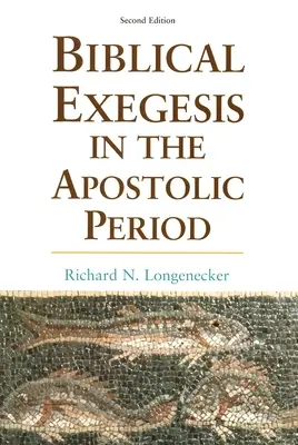 La exégesis bíblica en la época apostólica - Biblical Exegesis in the Apostolic Period